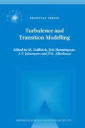 book Turbulence and Transition Modelling: Lecture Notes from the ERCOFTAC/IUTAM Summerschool held in Stockholm, 12–20 June, 1995