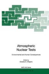 book Atmospheric Nuclear Tests: Environmental and Human Consequences