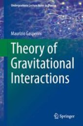 book Theory of Gravitational Interactions