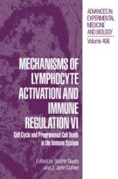 book Mechanisms of Lymphocyte Activation and Immune Regulation VI: Cell Cycle and Programmed Cell Death in the Immune System