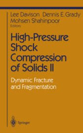 book High-Pressure Shock Compression of Solids II: Dynamic Fracture and Fragmentation