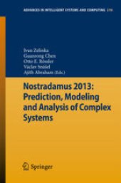 book Nostradamus 2013: Prediction, Modeling and Analysis of Complex Systems