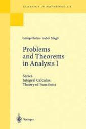 book Problems and Theorems in Analysis I: Series. Integral Calculus. Theory of Functions