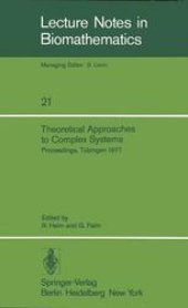 book Theoretical Approaches to Complex Systems: Proceedings, Tübingen, June 11–12, 1977