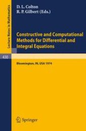 book Constructive and Computational Methods for Differential and Integral Equations: Symposium, Indiana University February 17–20, 1974