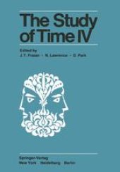 book The Study of Time IV: Papers from the Fourth Conference of the International Society for the Study of Time, Alpbach—Austria