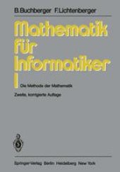 book Mathematik für Informatiker I: Die Methode der Mathematik