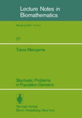 book Stochastic Problems in Population Genetics