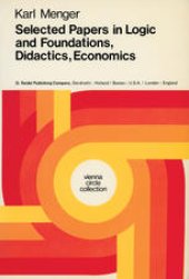 book Selected Papers in Logic and Foundations, Didactics, Economics