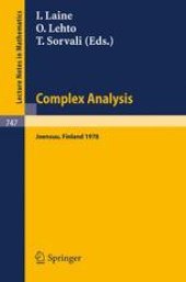 book Complex Analysis Joensuu 1978: Proceedings of the Colloquium on Complex Analysis, Joensuu, Finland, August 24–27, 1978