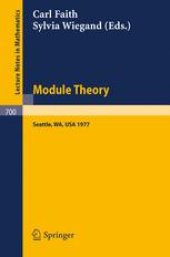 book Module Theory: Papers and Problems from The Special Session Sponsored by The American Mathematical Society at The University of Washington Proceedings, Seattle, August 15–18, 1977