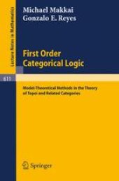 book First Order Categorical Logic: Model-Theoretical Methods in the Theory of Topoi and Related Categories