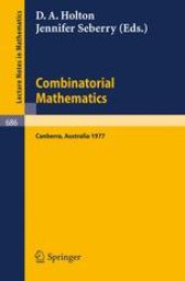 book Combinatorial Mathematics: Proceedings of the International Conference on Combinatorial Theory Canberra, August 16–27, 1977