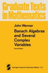 book Banach Algebras and Several Complex Variables