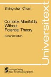 book Complex Manifolds without Potential Theory: with an appendix on the geometry of characteristic classes