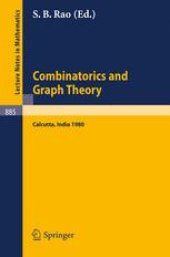 book Combinatorics and Graph Theory: Proceedings of the Symposium Held at the Indian Statistical Institute, Calcutta, February 25–29, 1980