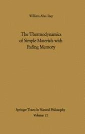 book The Thermodynamics of Simple Materials with Fading Memory