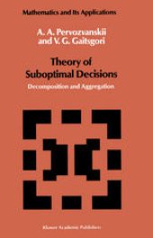 book Theory of Suboptimal Decisions: Decomposition and Aggregation