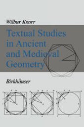 book Textual Studies in Ancient and Medieval Geometry