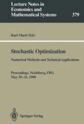 book Stochastic Optimization: Numerical Methods and Technical Applications