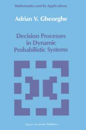 book Decision Processes in Dynamic Probabilistic System