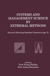 book Systems and Management Science by Extremal Methods: Research Honoring Abraham Charnes at Age 70