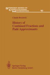 book History of Continued Fractions and Padé Approximants