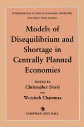 book Models of Disequilibrium and Shortage in Centrally Planned Economies