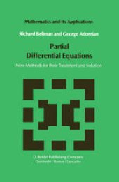 book Partial Differential Equations: New Methods for Their Treatment and Solution