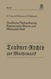 book Gaußsche Flächentheorie, Riemannsche Räume und Minkowski-Welt