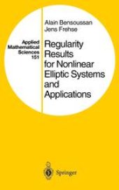 book Regularity Results for Nonlinear Elliptic Systems and Applications