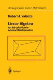 book Linear Algebra: An Introduction to Abstract Mathematics