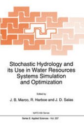 book Stochastic Hydrology and its Use in Water Resources Systems Simulation and Optimization