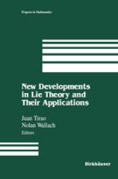 book New Developments in Lie Theory and Their Applications