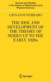 book The Rise and Development of the Theory of Series up to the Early 1820s