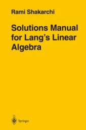 book Solutions Manual for Lang’s Linear Algebra