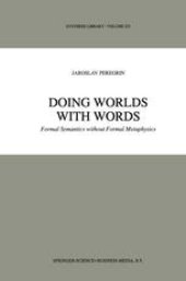 book Doing Worlds with Words: Formal Semantics without Formal Metaphysics