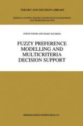 book Fuzzy Preference Modelling and Multicriteria Decision Support