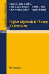 book Higher Algebraic K-Theory: an overview