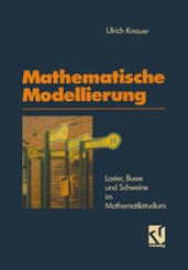 book Mathematische Modellierung: Laster, Busse und Schweine im Mathematikstudium