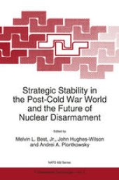 book Strategic Stability in the Post-Cold War World and the Future of Nuclear Disarmament