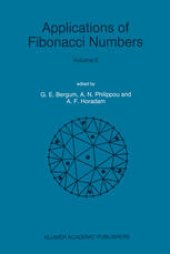 book Applications of Fibonacci Numbers: Volume 6 Proceedings of ‘The Sixth International Research Conference on Fibonacci Numbers and Their Applications’, Washington State University, Pullman, Washington, U.S.A., July 18–22, 1994