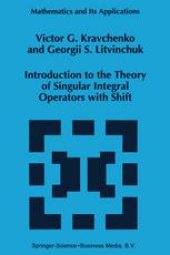 book Introduction to the Theory of Singular Integral Operators with Shift