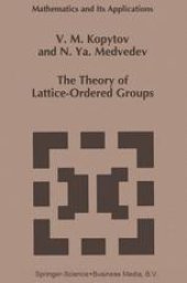 book The Theory of Lattice-Ordered Groups