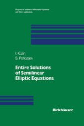 book Entire Solutions of Semilinear Elliptic Equations