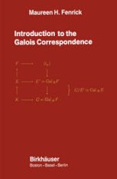 book Introduction to the Galois Correspondence