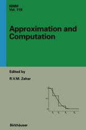 book Approximation and Computation: A Festschrift in Honor of Walter Gautschi: Proceedings of the Purdue Conference, December 2–5, 1993