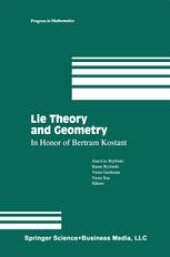 book Lie Theory and Geometry: In Honor of Bertram Kostant