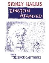 book Einstein Atomized: More Science Cartoons