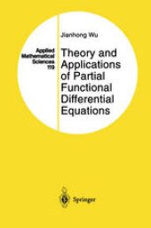 book Theory and Applications of Partial Functional Differential Equations